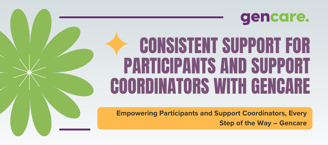 Consistent Support for Participants and Support Coordinators